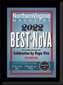 Best of NoVA 2022 - Best Indian Restaurant - Celebration by Rupa Vira